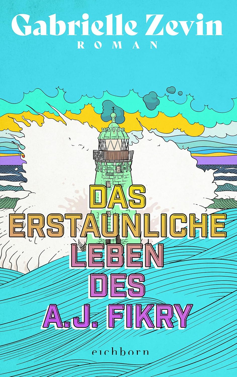 Das erstaunliche Leben des A.J. Fikry