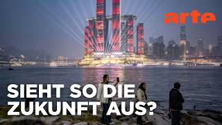Chongqing: Chinas gigantische Megastadt | Mit offenen Augen | ARTE